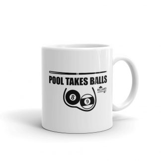 "Pool Takes Balls" pool and billiard mug