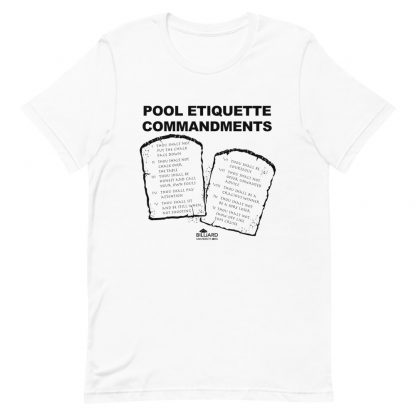 "Pool Etiquette Ten Commandments" pool and billiard T-shirt