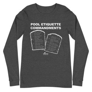 "Pool Etiquette Commandments" pool and billiard long-sleeve T-shirt