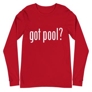 "Got Pool?" pool and billiard long sleeve T-shirt