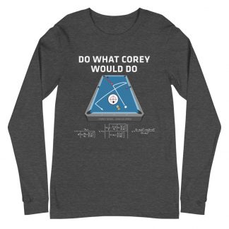 "Do What Corey Would Do" pool and billiard T-shirt