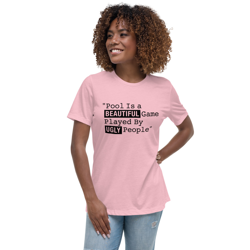 kølig Utroskab Transplant Beautiful Game, Ugly People – wife – black ink – women's cut T-shirt - Dr.  Dave Billiard T-Shirts, Mugs, Caps, Posters