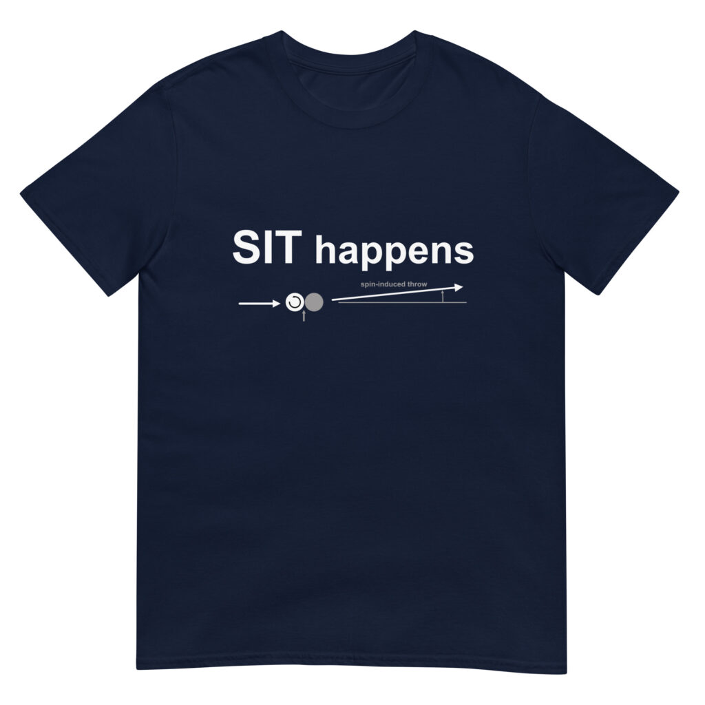 "SIT Happens" pool and billiard T-shirt