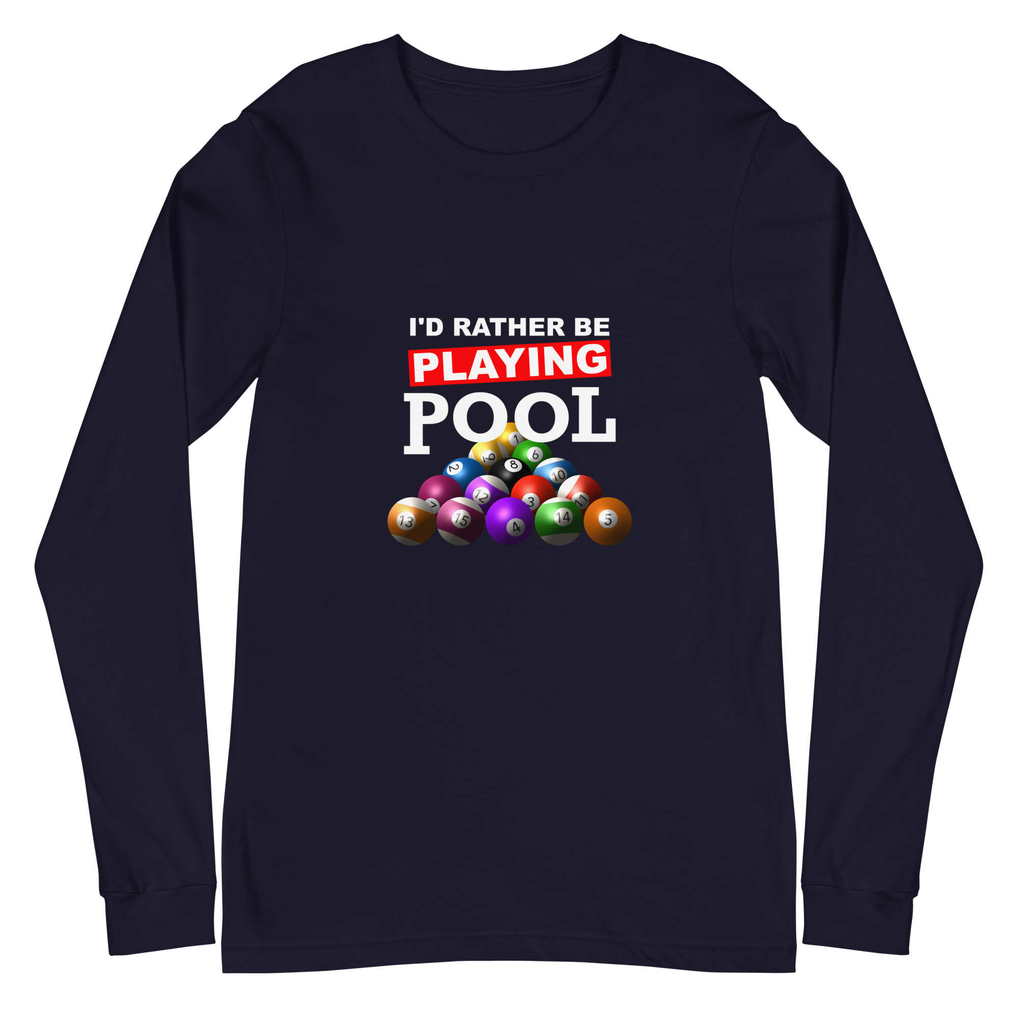 I'd Rather Be Playing Pool - color ink - unisex long-sleeve T-shirt - Image 6