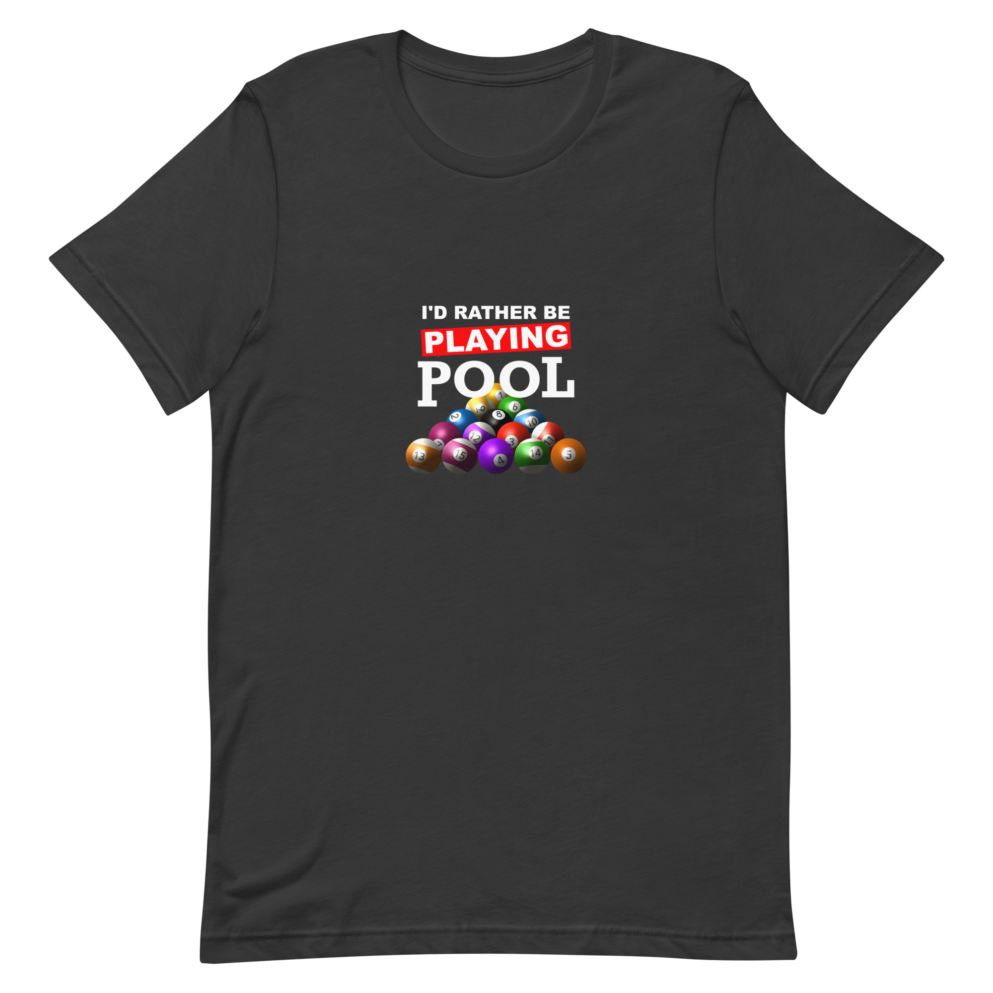 I'd Rather Be Playing Pool – color ink – premium unisex T-shirt - Image 5