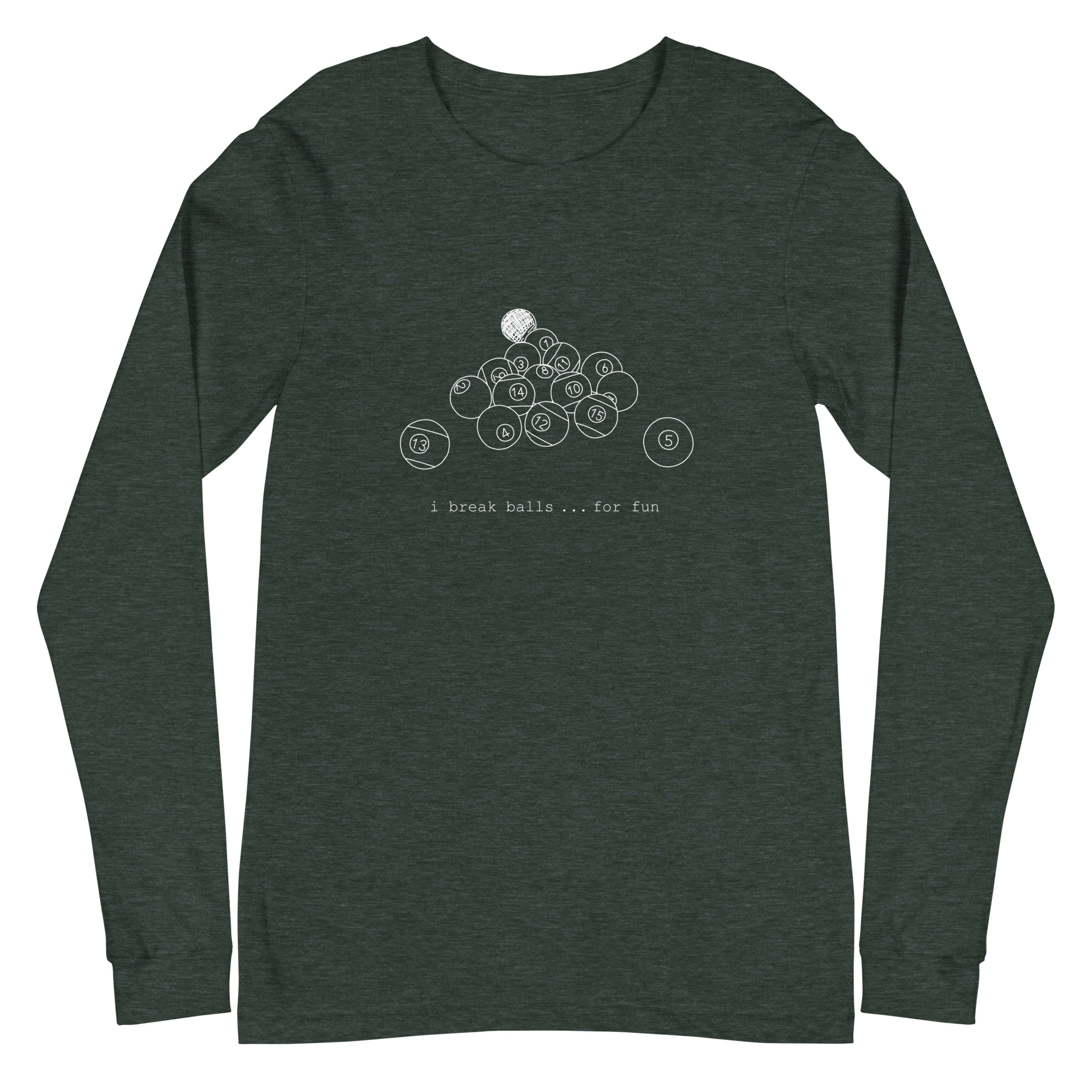 I Break Balls For Fun - color ink - unisex long-sleeve T-shirt - Image 5