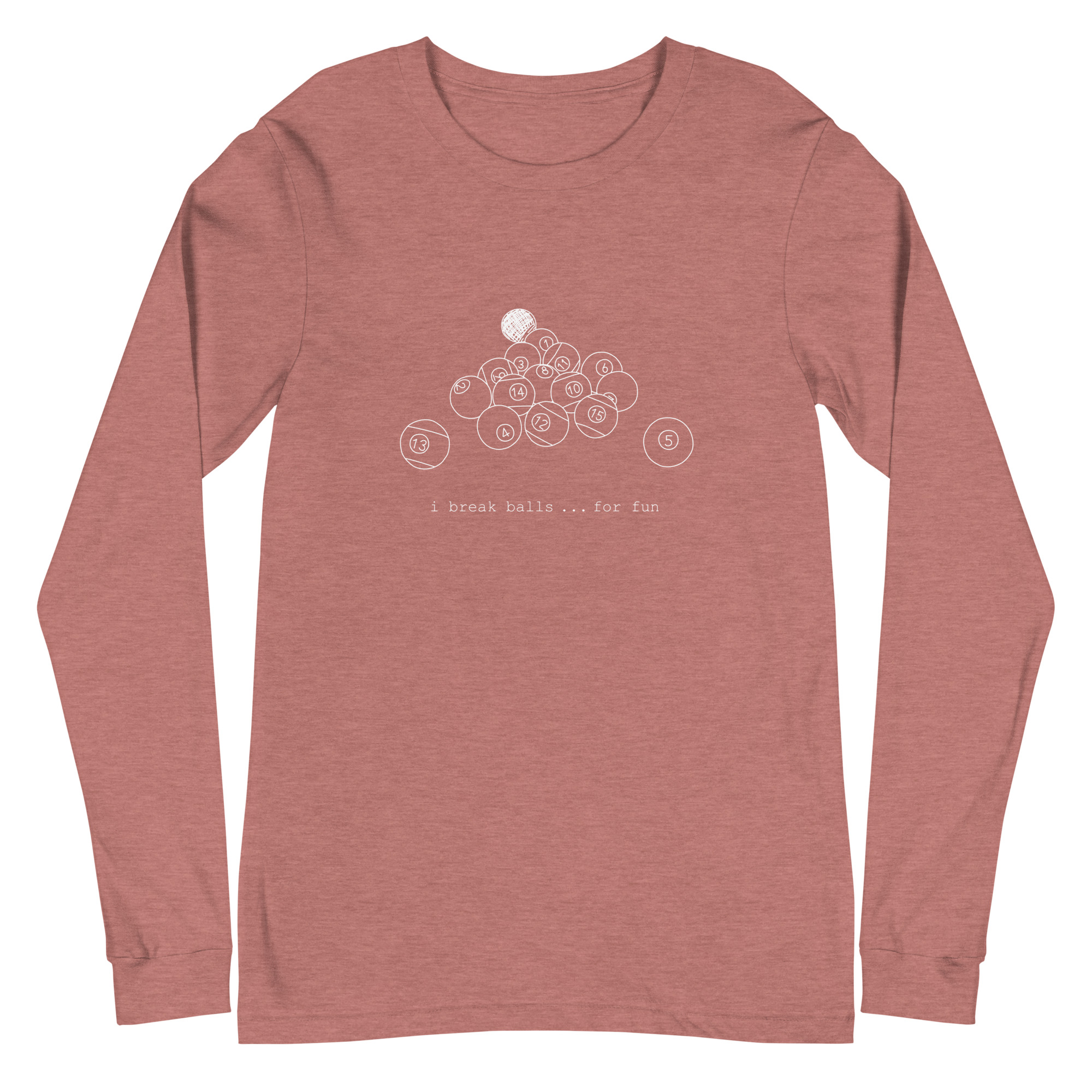 I Break Balls For Fun - color ink - unisex long-sleeve T-shirt - Image 8