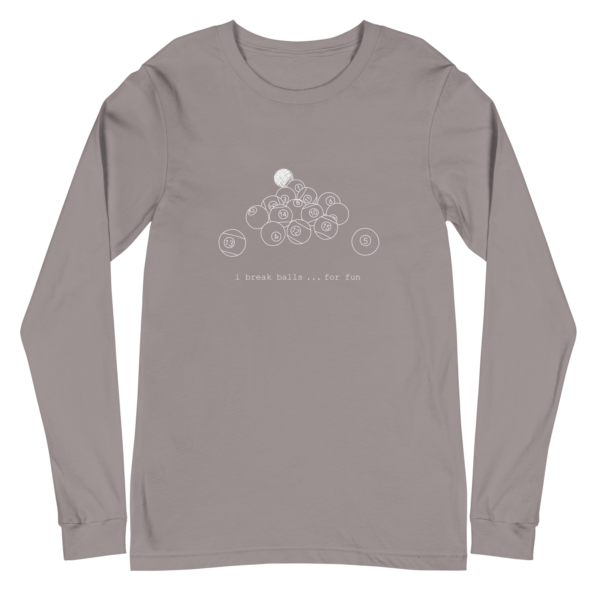 I Break Balls For Fun - color ink - unisex long-sleeve T-shirt - Image 9